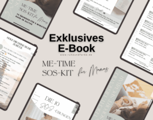 Me-Time SOS-Kit für Mamas – 10 Übungen für 5 Minuten Ruhe